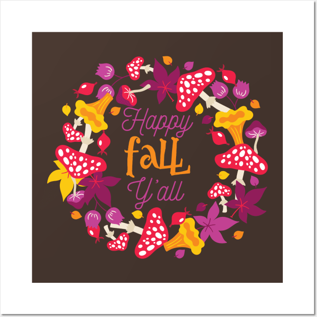 Happy Fall Y'all Thanksgiving Autumn Season Wall Art by lucidghost